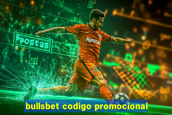 bullsbet codigo promocional